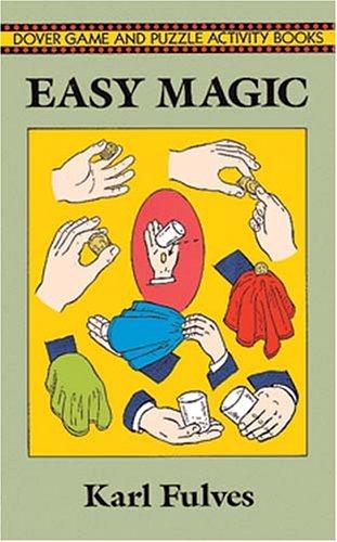 Easy Magic (Dover Game And Puzzle Activity Books)