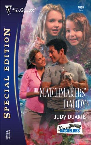 The Matchmakers' Daddy (Silhouette Special Edition) (Silhouette Special Edition)