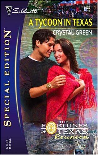 A Tycoon In Texas (Silhouette Special Edition) (Fortunes Of Texas: Reunion)