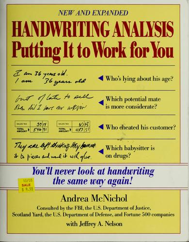 Handwriting Analysis : Putting It To Work For You: putting it to work for you