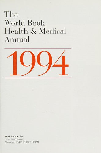 The World Book Health And Medical Annual, 1994