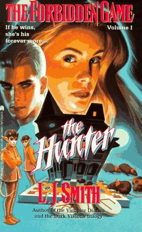 The Hunter (The Forbidden Game, Vol. 1)