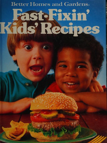 Fast-Fixin' Kids' Recipes.