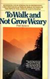 To Walk And Not Grow Weary:  Renewing Your Strength In Depressing Circumstances
