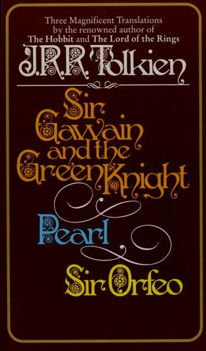 Sir Gawain And The Green Knight/Pearl/Sir Orfeo