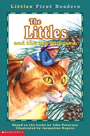 Littles First Readers #03: The Littles And The Big Blizzard (Littles)