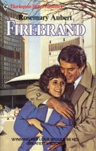 Firebrand (Harlequin Superromance No. 216)