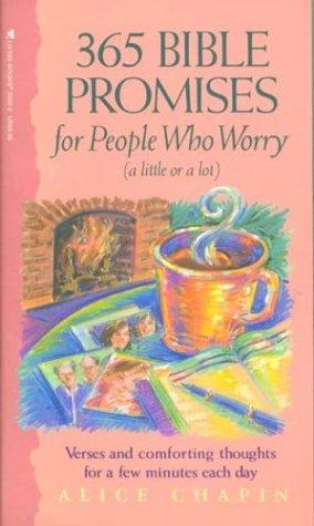 365 Bible Promises For People Who Worry (A Little Or A Lot)