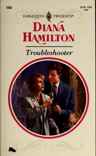 Troubleshooter (Harlequin Presents, No. 1563)