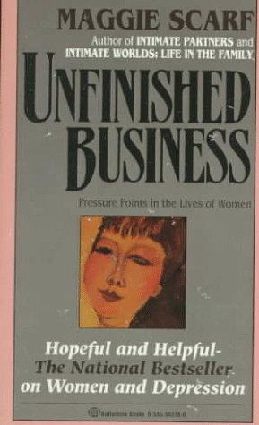 Unfinished Business: pressure points in the lives of women