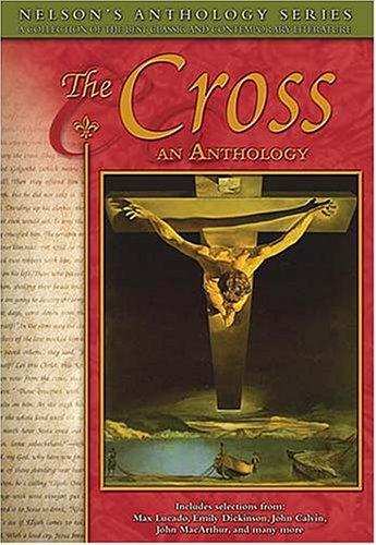 The Cross: An Anthology