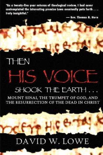 Then His Voice Shook The Earth