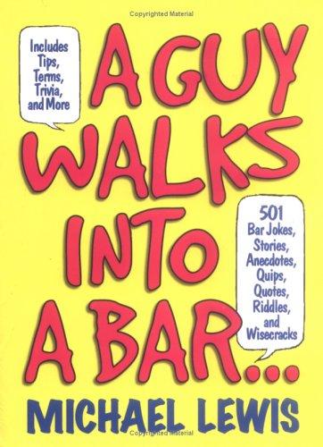 A Guy Walks Into A Bar--