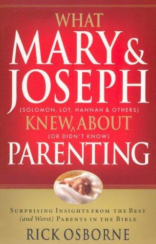 What Mary & Joseph Knew About Parenting