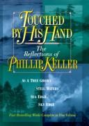 Touched By His Hand: The Reflections Of Phillip Keller