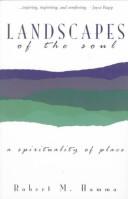 Landscapes Of The Soul: A Spirituality Of Place