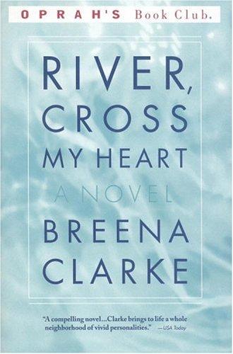 River, Cross My Heart (Oprah's Book Club)