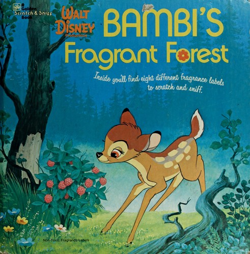 Bambi's Fragrant Forest: based on the original story by Felix Salten