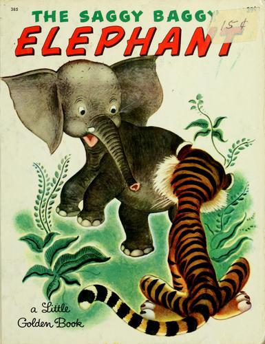 The Saggy Baggy Elephant (Little Golden Book)