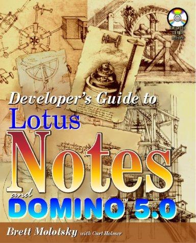 Developer's Guide To Lotus Notes And Domino R5 (WITH CD-ROM)