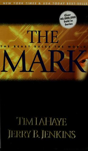 The Mark: The Beast Rules The World (Left Behind #8): the beast rules the world