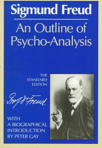 An Outline Of Psycho-Analysis