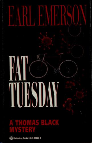 Fat Tuesday: A Thomas Black Mystery