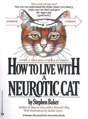 How To Live With A Neurotic Cat