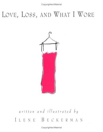 Love, Loss, And What I Wore