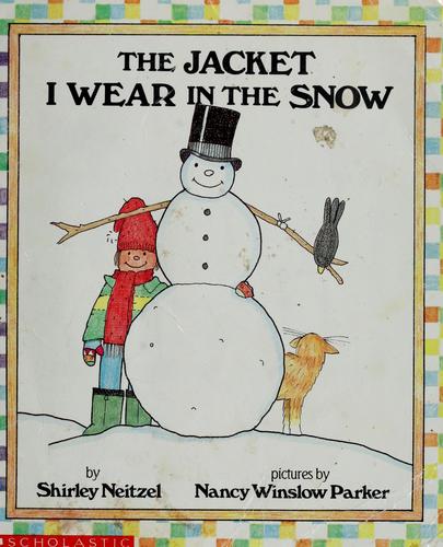 The Jacket I Wear In The Snow
