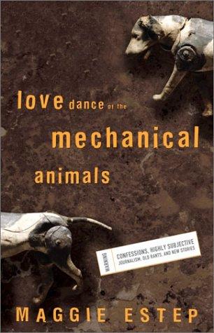 The Love Dance Of The Mechanical Animals
