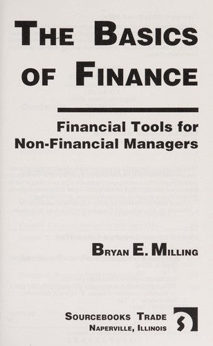 The Basics Of Finance: Financial Tools For Non-Financial Managers