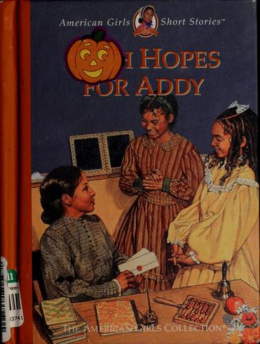 High Hopes For Addy (American Girls Short Stories)