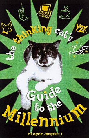 The Thinking Cat's Guide To The Millennium