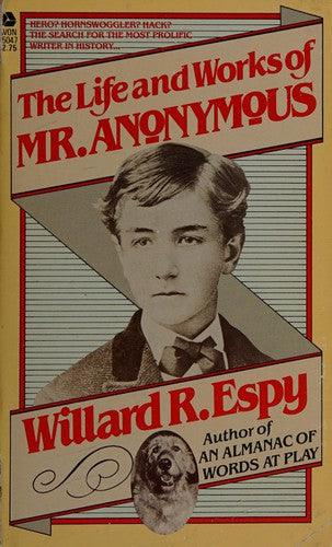 The Life And Works Of Mr. Anonymous