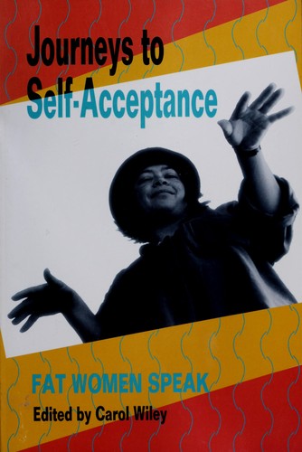 Journeys To Self-Acceptance: Fat Women Speak