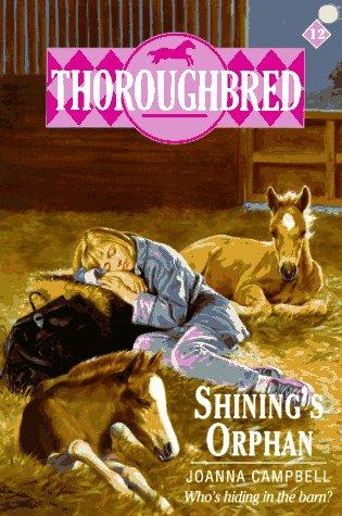 Shining's Orphan (Thoroughbred Series #12)