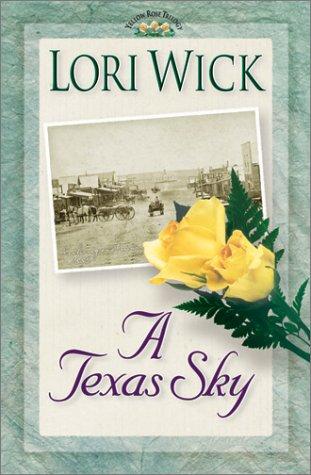 A Texas Sky (A Yellow Rose Trilogy #2)