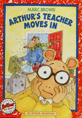 Arthur's Teacher Moves In (An Arthur Adventure)