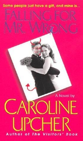 Falling For Mr. Wrong