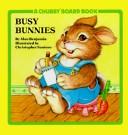 Busy Bunnies (Chubby Board Books)