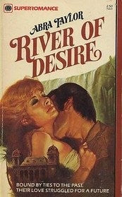 River Of Desire (Worldwide/Harlequin Superromance No. 21)