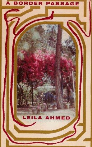 A Border Passage: From Cairo To America-A Woman's Journey