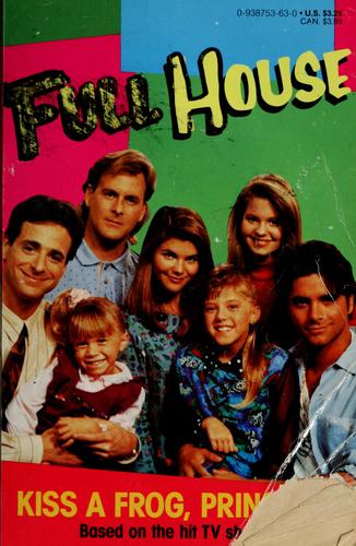 Full House: Kiss A Frog, Princess