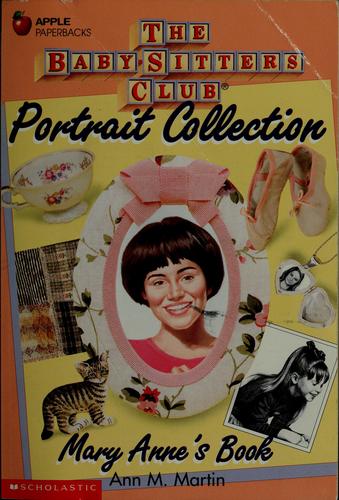 Mary Anne's Book (Baby-Sitters Club Portrait Book)