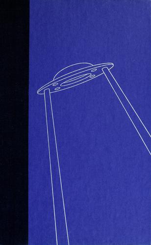 The Ufo Conspiracy From The Official Case Files Of The World's Leading Nations