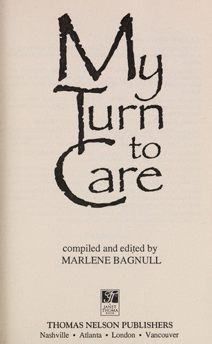 My Turn To Care: affirmations for caregivers of aging parents