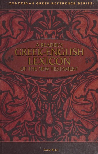 Reader's Greek-English Lexicon Of The New Testament, A