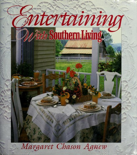 Entertaining With Southern Living