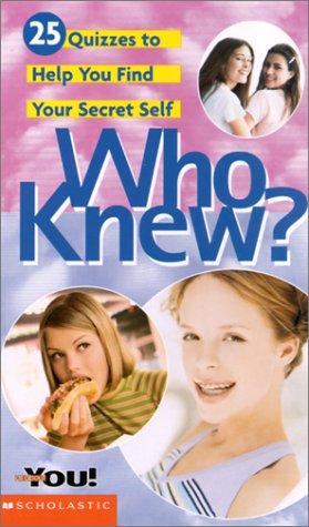 All About You: Who Knew? Find Your Secret Self